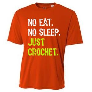 No Eat Sleep Repeat Just Crochet Crocheting Lovers Cute Gift Cooling Performance Crew T-Shirt