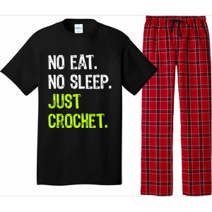 No Eat Sleep Repeat Just Crochet Crocheting Lovers Cute Gift Pajama Set