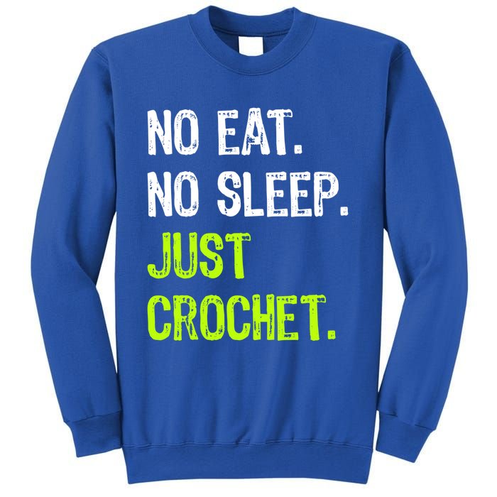 No Eat Sleep Repeat Just Crochet Crocheting Lovers Cute Gift Sweatshirt