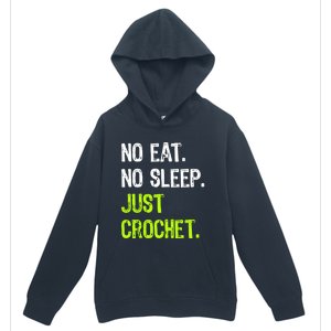 No Eat Sleep Repeat Just Crochet Crocheting Lovers Cute Gift Urban Pullover Hoodie