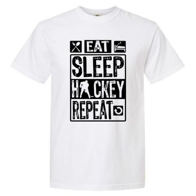 Novelty Eat Sleep Hockey Repeat Gift Garment-Dyed Heavyweight T-Shirt