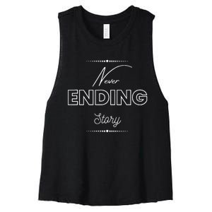 Never Ending Story Inspirational Slogan Women's Racerback Cropped Tank