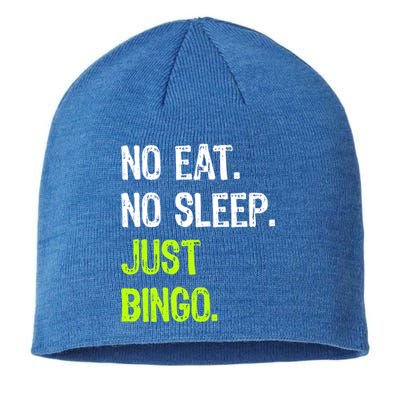 No Eat Sleep Repeat Just Bingo Lucky Lottery Gift Sustainable Beanie