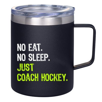 No Eat Sleep Repeat Just Coach Hockey Gift 12oz Stainless Steel Coffee Mug