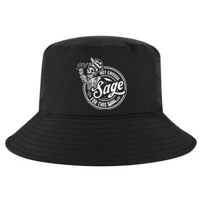 Not Enough Sage For This Shit Cool Comfort Performance Bucket Hat