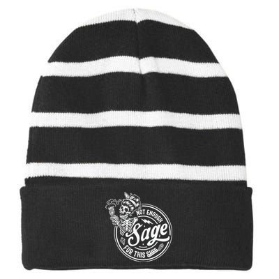 Not Enough Sage For This Shit Striped Beanie with Solid Band