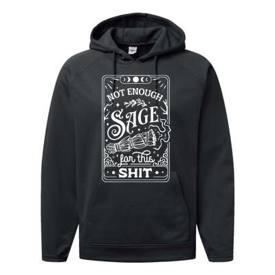 Not Enough Sage For This Shit Performance Fleece Hoodie