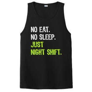 No Eat Sleep Repeat Just Night Shift Nurse Gift PosiCharge Competitor Tank