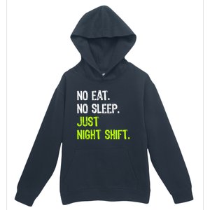 No Eat Sleep Repeat Just Night Shift Nurse Gift Urban Pullover Hoodie