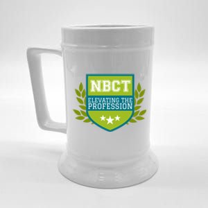 Nbct Elevating The Profession Certified Teacher Appreciation Funny Gift Beer Stein