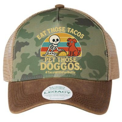 Nice Eat Those Tacos Pet Those Doggos #TacosWillfburts Skeleton Dog Legacy Tie Dye Trucker Hat