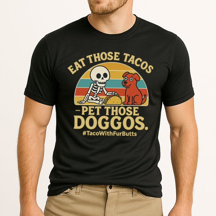Nice Eat Those Tacos Pet Those Doggos #TacosWillfburts Skeleton Dog Cooling Performance Crew T-Shirt