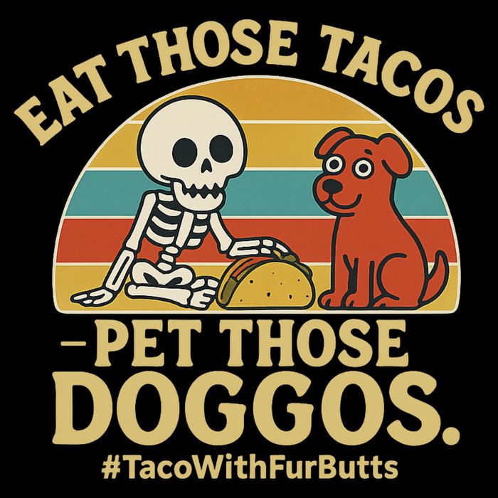 Nice Eat Those Tacos Pet Those Doggos #TacosWillfburts Skeleton Dog Cooling Performance Crew T-Shirt