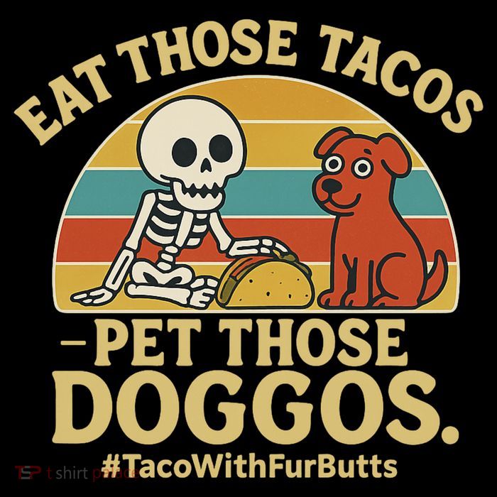 Nice Eat Those Tacos Pet Those Doggos #TacosWillfburts Skeleton Dog Flatbill Hat
