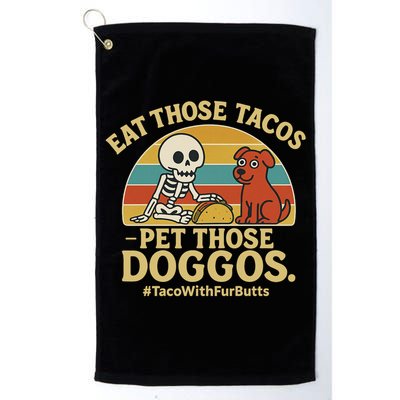 Nice Eat Those Tacos Pet Those Doggos #TacosWillfburts Skeleton Dog Golf Towel