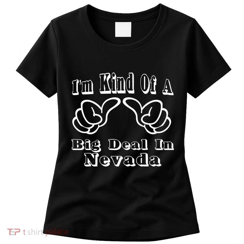 Nevada Big Deal Womens T-Shirt
