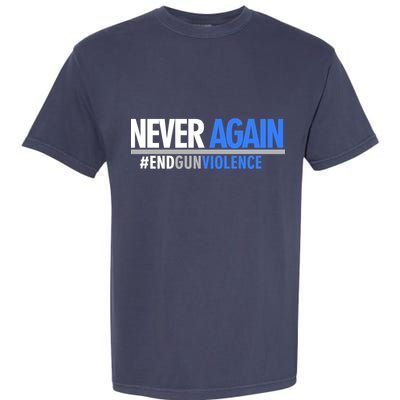 Never Again End Gun Violence Garment-Dyed Heavyweight T-Shirt