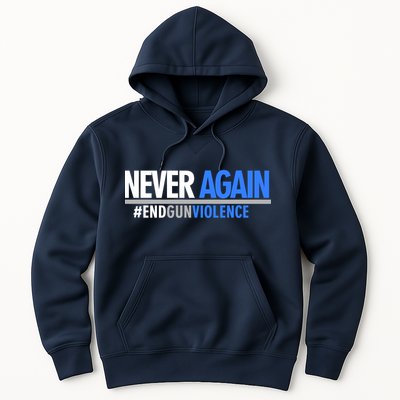 Never Again End Gun Violence Hoodie