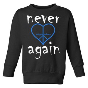 Never Again End Gun Violence Tribute Toddler Sweatshirt