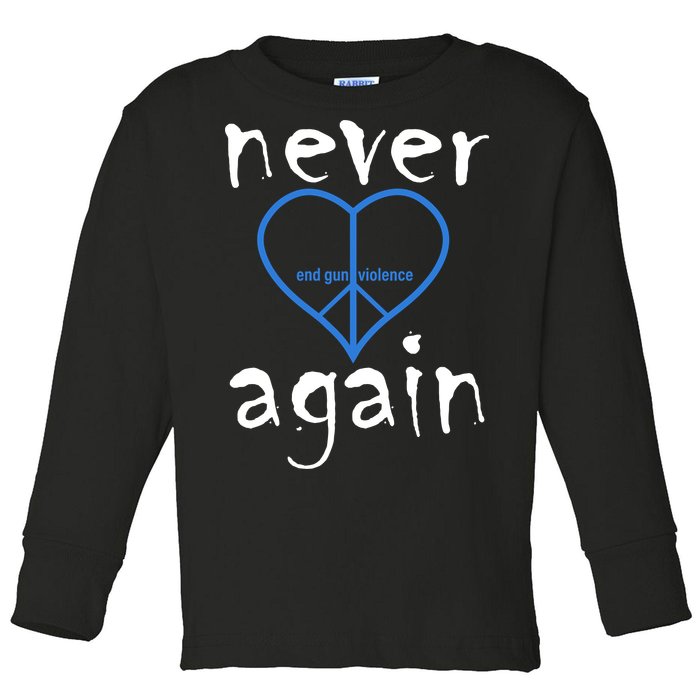 Never Again End Gun Violence Tribute Toddler Long Sleeve Shirt