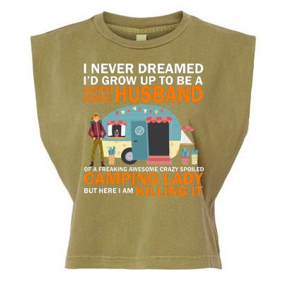 Never Dreamed I'd Grow Up To Be A Super Cool Camping Husband Garment-Dyed Women's Muscle Tee