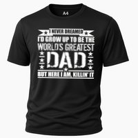 Never Dreamed I'd Grow Up To Be The World's Greatest Dad Cooling Performance Crew T-Shirt
