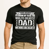 Never Dreamed I'd Grow Up To Be The World's Greatest Dad Cooling Performance Crew T-Shirt