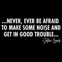Never Ever Be Afraid John Lewis Quote Tribute Premium T-Shirt