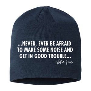 Never Ever Be Afraid John Lewis Quote Tribute Sustainable Beanie