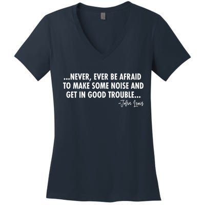 Never Ever Be Afraid John Lewis Quote Tribute Women's V-Neck T-Shirt