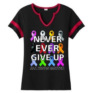 Never Ever Give Up All Kinds Matter Awareness Ladies Halftime Notch Neck Tee