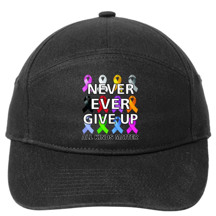 Never Ever Give Up All Kinds Matter Awareness 7-Panel Snapback Hat
