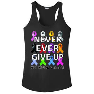 Never Ever Give Up All Kinds Matter Awareness Ladies PosiCharge Competitor Racerback Tank