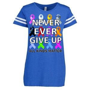 Never Ever Give Up All Kinds Matter Awareness Enza Ladies Jersey Football T-Shirt