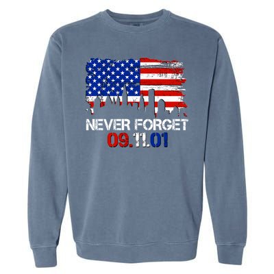 Never Forget 09.11.01 Garment-Dyed Sweatshirt