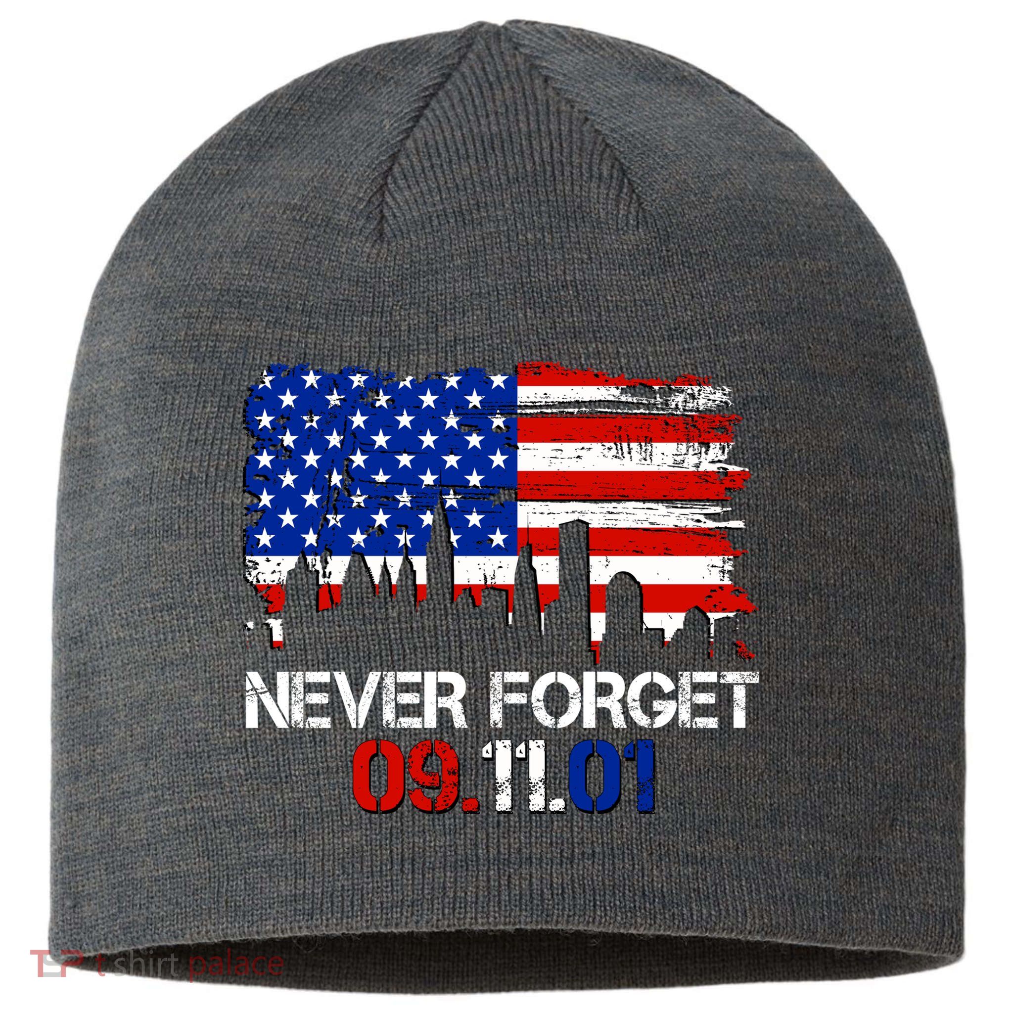 Never Forget 09.11.01 Sustainable Beanie