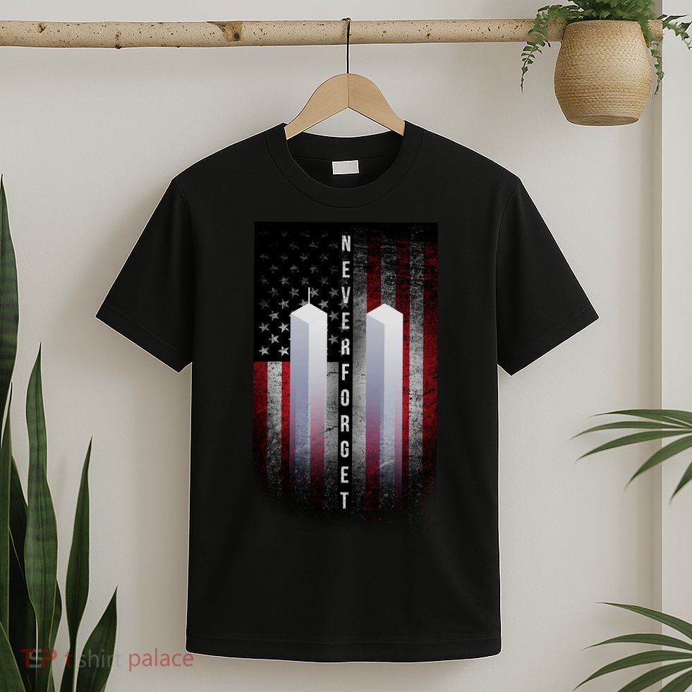Never forget 9-11 Twin Towers American Flag T-Shirt