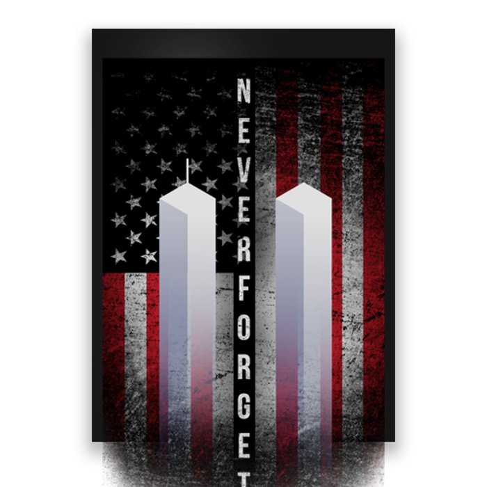 Never forget 9-11 Twin Towers American Flag Poster