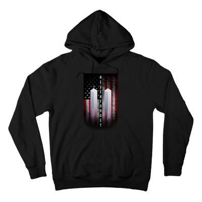 Never forget 9-11 Twin Towers American Flag Tall Hoodie