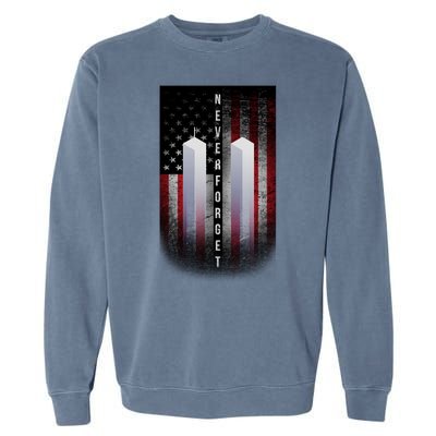 Never forget 9-11 Twin Towers American Flag Garment-Dyed Sweatshirt