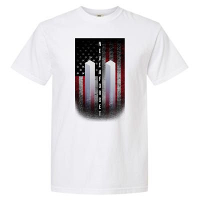 Never forget 9-11 Twin Towers American Flag Garment-Dyed Heavyweight T-Shirt