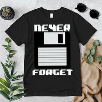 Never Forget Floppy Disc Retro Premium T-Shirt