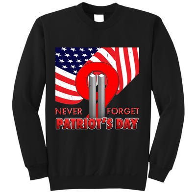 Never Forget Patriot Day 911 Sweatshirt