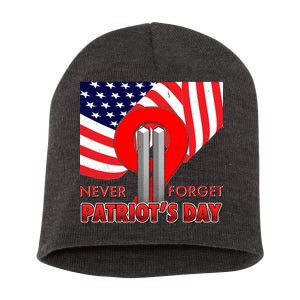 Never Forget Patriot Day 911 Short Acrylic Beanie