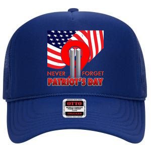 Never Forget Patriot Day 911 High Crown Mesh Back Trucker Hat