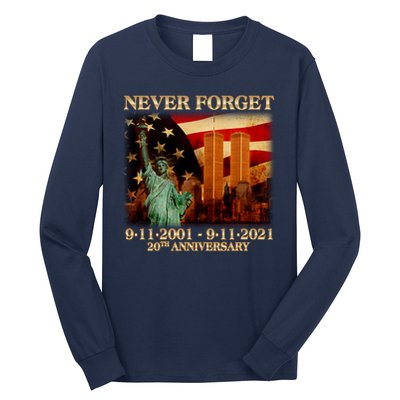 Never Forget September 11 9/11 20th Anniversary Long Sleeve Shirt