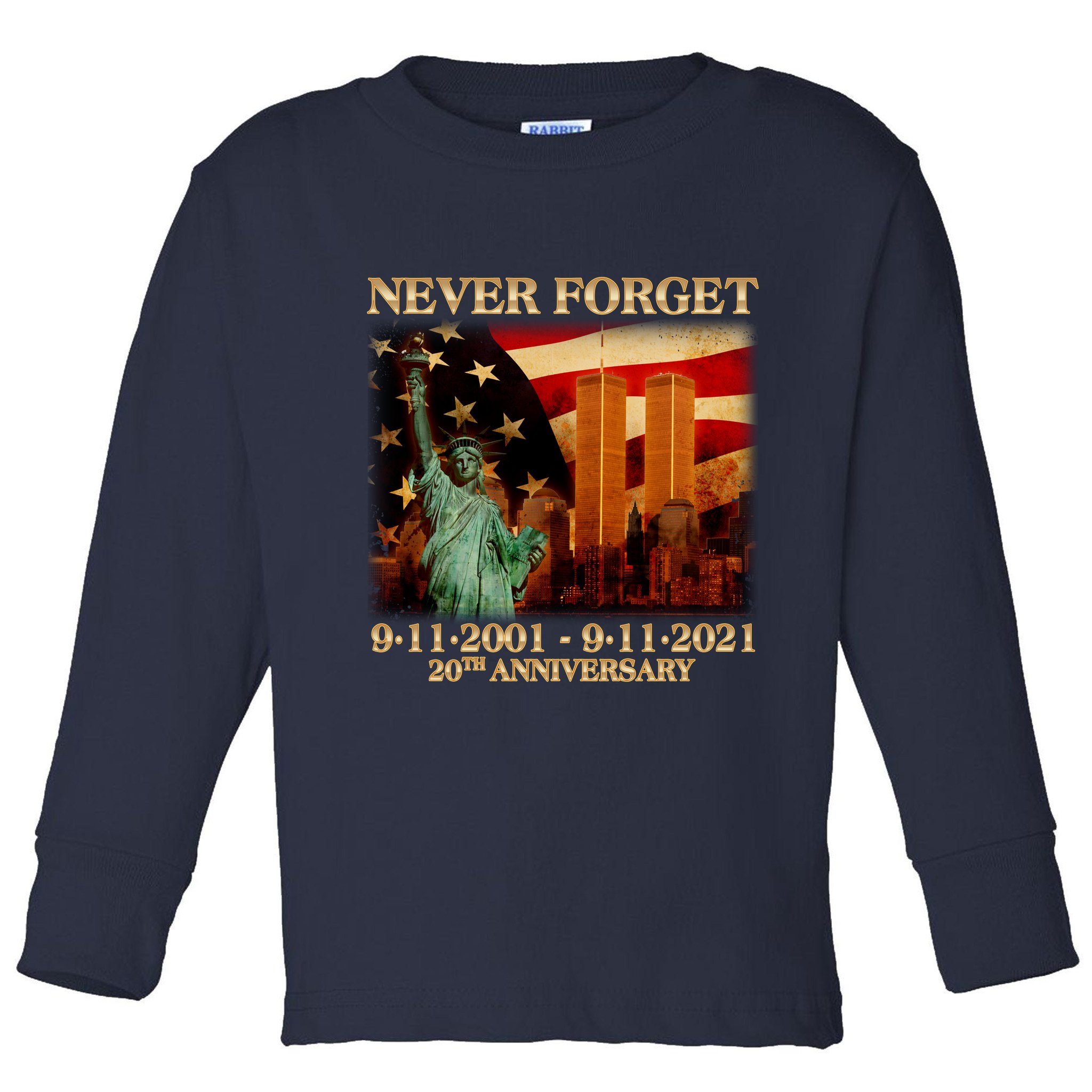Never Forget September 11 9/11 20th Anniversary Toddler Long Sleeve Shirt