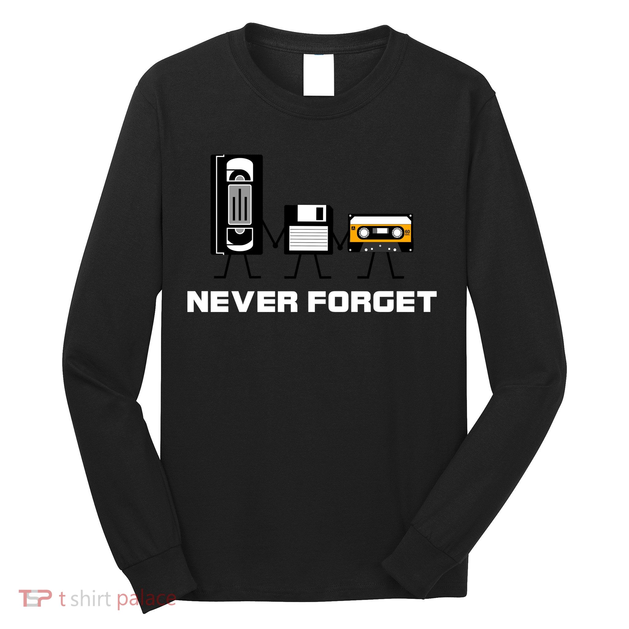 Never Forget Vintage Tapes Long Sleeve Shirt