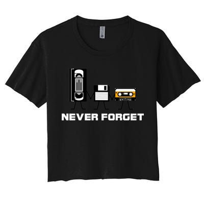 Never Forget Vintage Tapes Women's Crop Top Tee