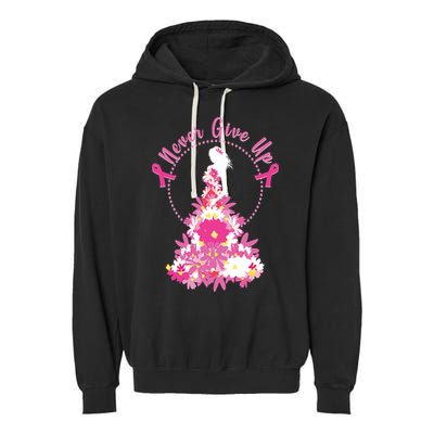 Never Give Up Breast Cancer Awareness Floral Garment-Dyed Fleece Hoodie